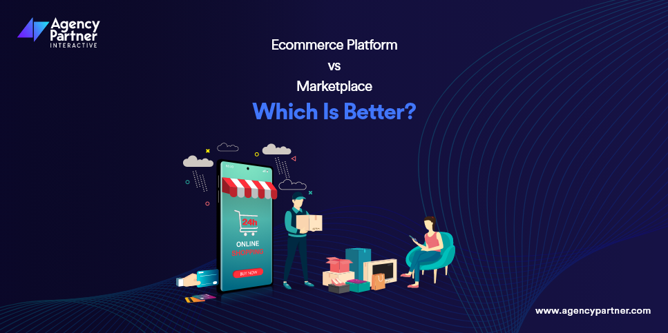 eCommerce Platform vs Marketplace: Which is Right for Your Business?
