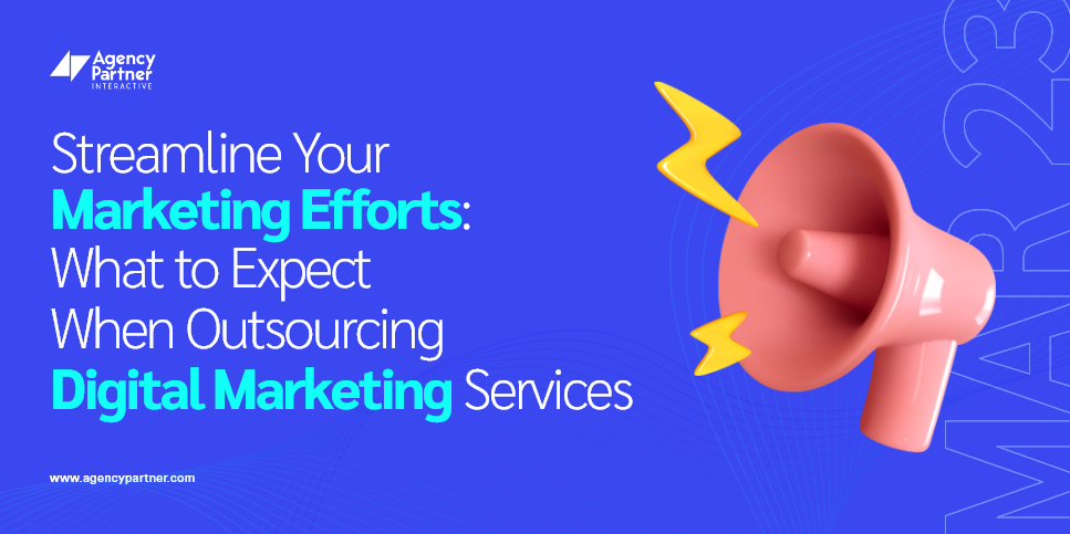What to Expect When Outsourcing Digital Marketing Services