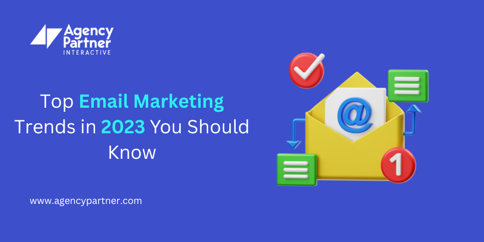 Top 5 Email Marketing Trends for 2023