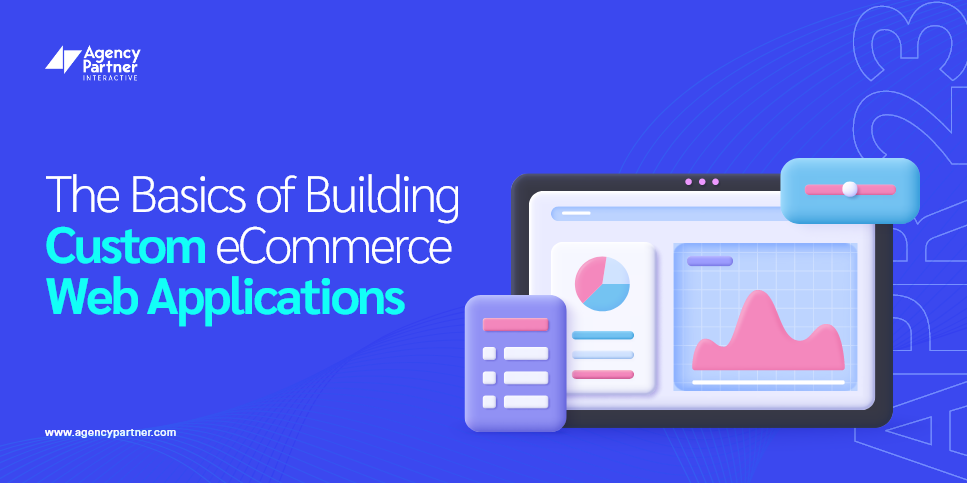The Basics of Building Custom eCommerce Web Applications