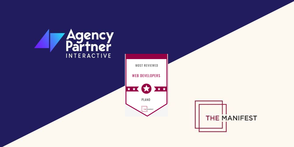 The Manifest Recognizes Agency Partner Interactive as One of the Most-Reviewed Web Developers in Plano