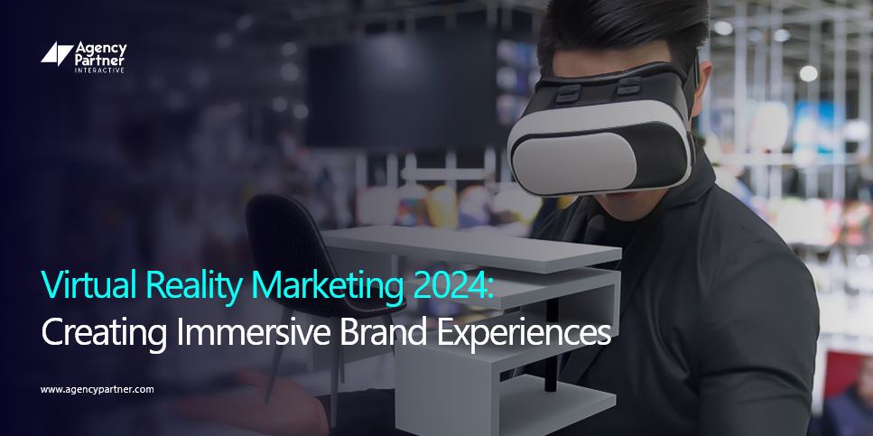 Virtual Reality Marketing 2024 Creating Immersive Brand Experiences