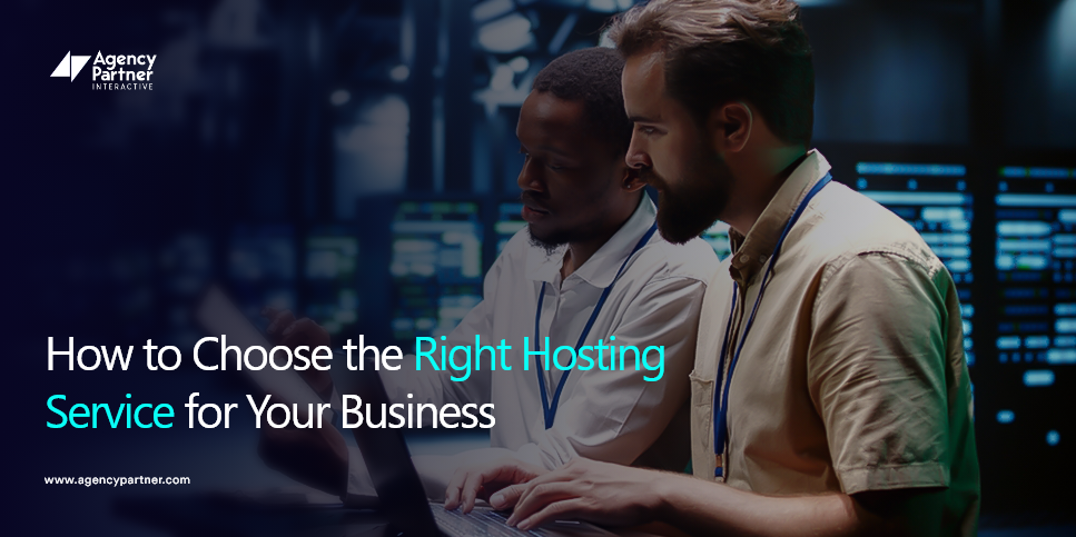 How to Choose the Right Hosting Service for Your Business