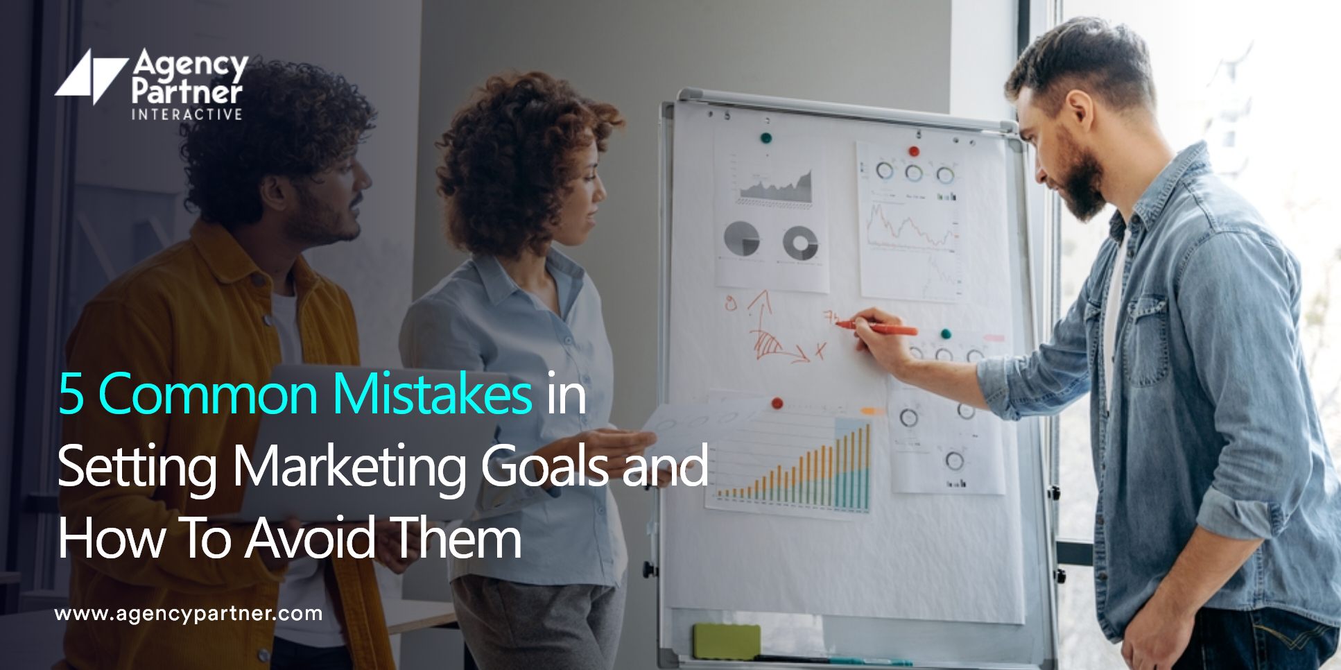 5 Common Mistakes in Setting Marketing Goals and How To Avoid Them