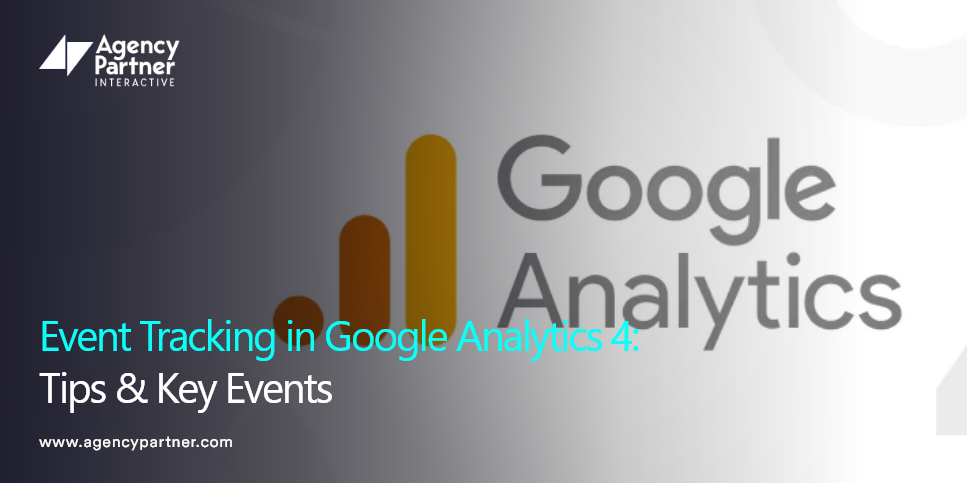 Event Tracking in Google Analytics 4: Tips & Key Events