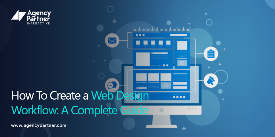 How To Create a Web Design Workflow: A Complete Guide