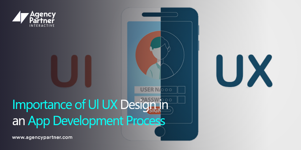 Importance of UI UX Design in an App Development Process