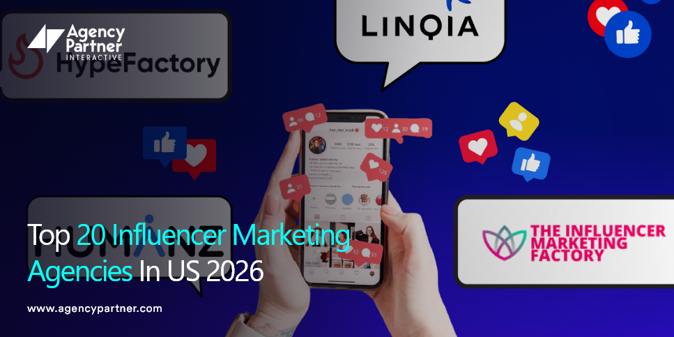 Top 20 Influencer Marketing Agencies In the US 2026