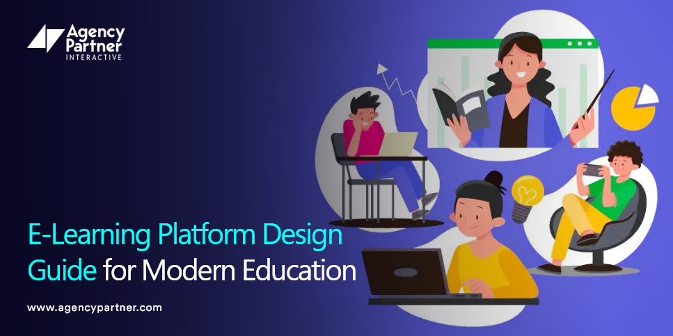 E-Learning Platform Design Guide for Modern Education