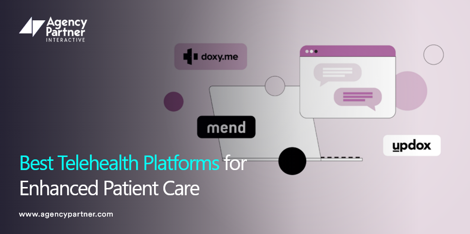 Best Telehealth Platforms for Enhanced Patient Care
