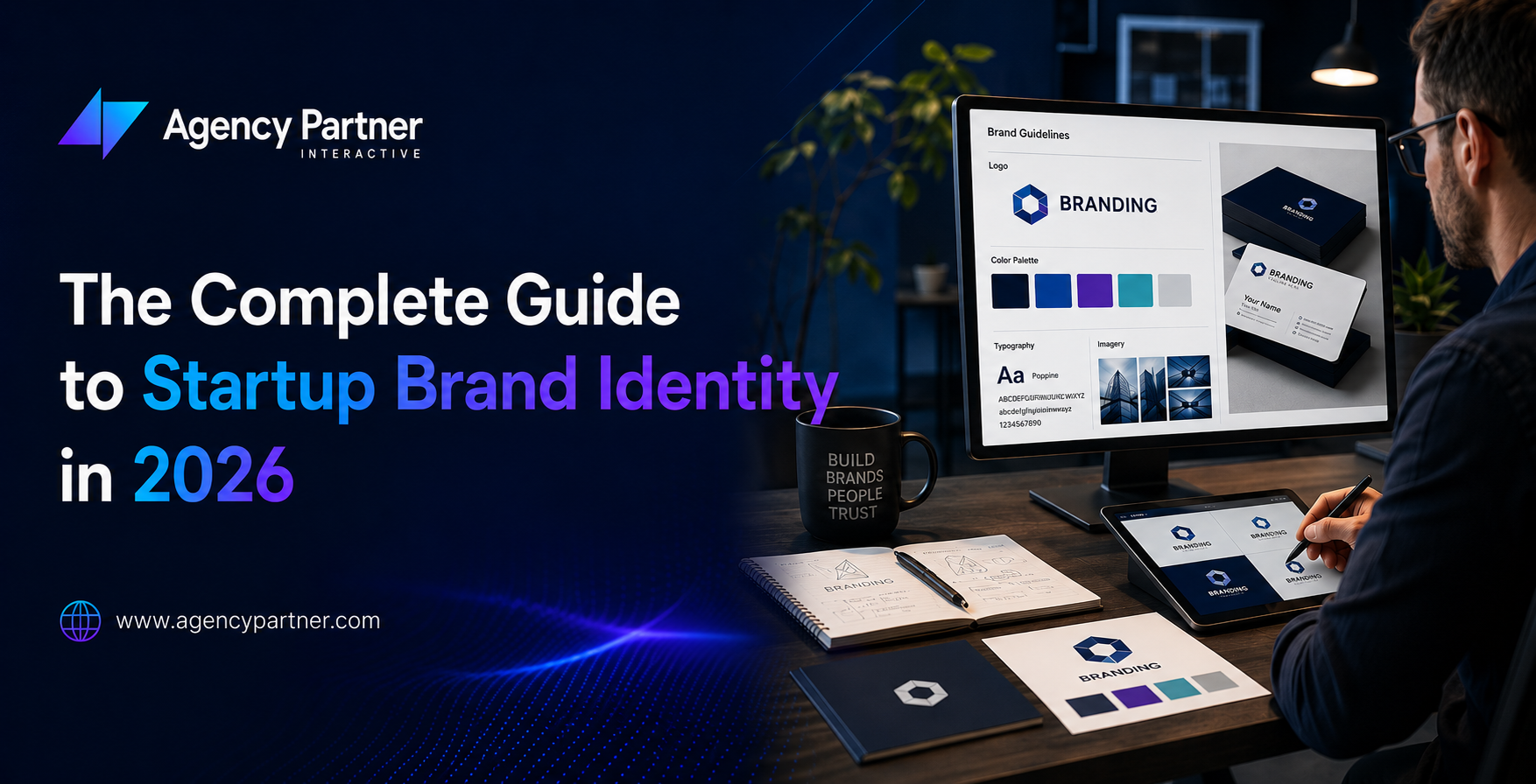 The Complete Guide to Startup Brand Identity in 2026